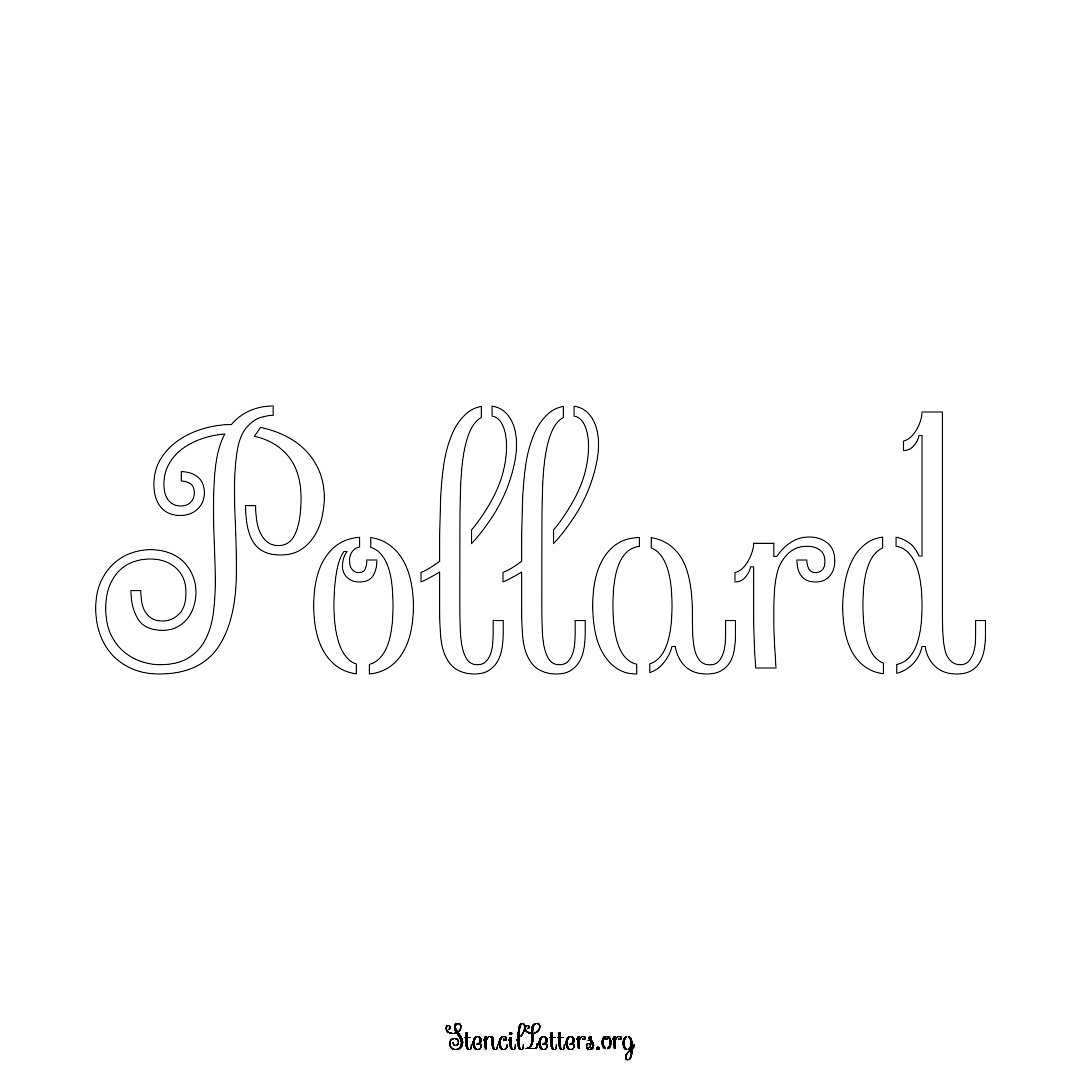 Pollard name stencil in Ornamental Cursive Lettering